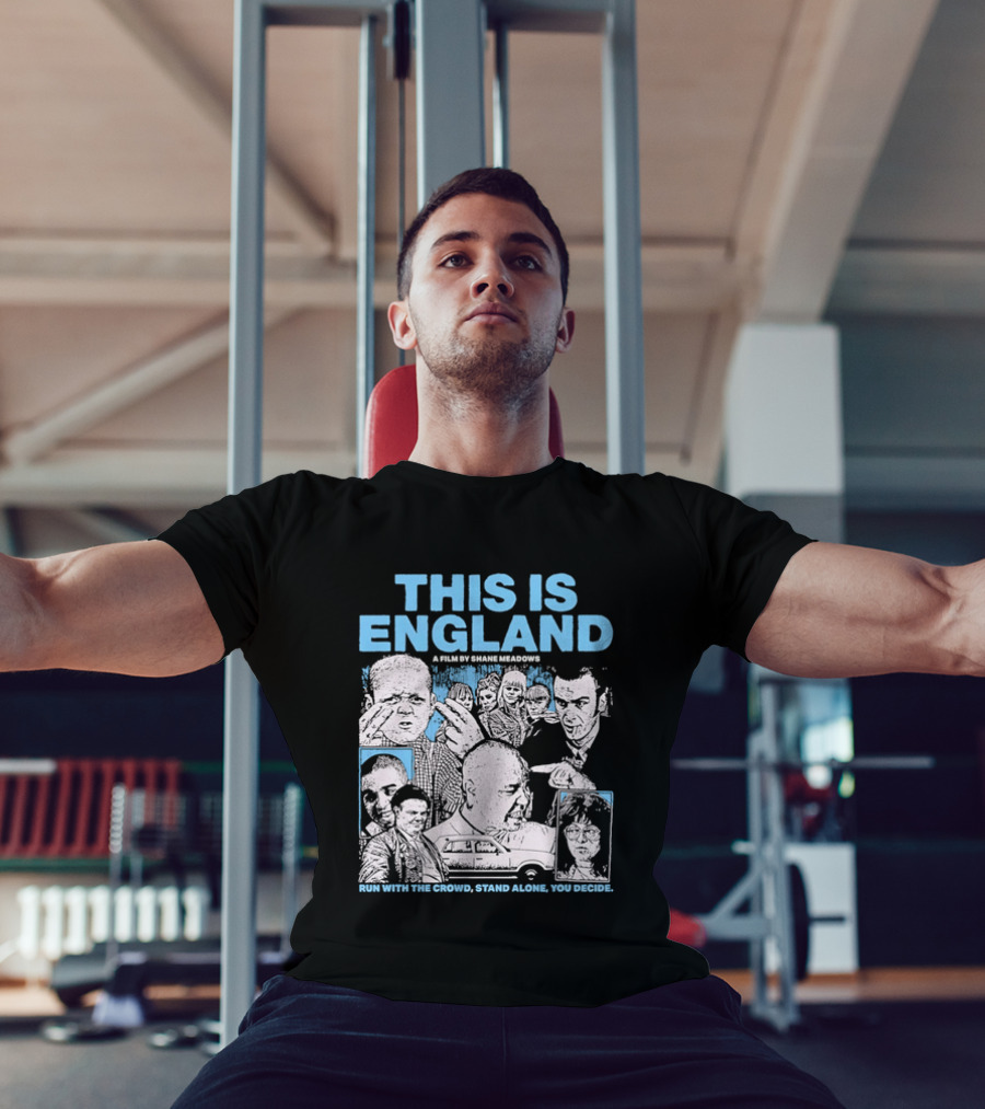 This Is England A Film By Shane Meadows Movie Characters Car Collage Run With The Crowd Stand Alone You Decide T-Shirt