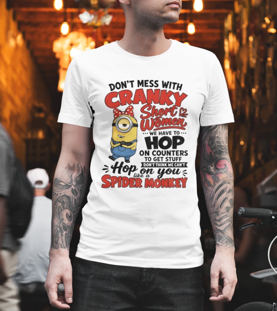 Minion Cranky Short Women Hop On Counters Spider Monkey T-Shirt