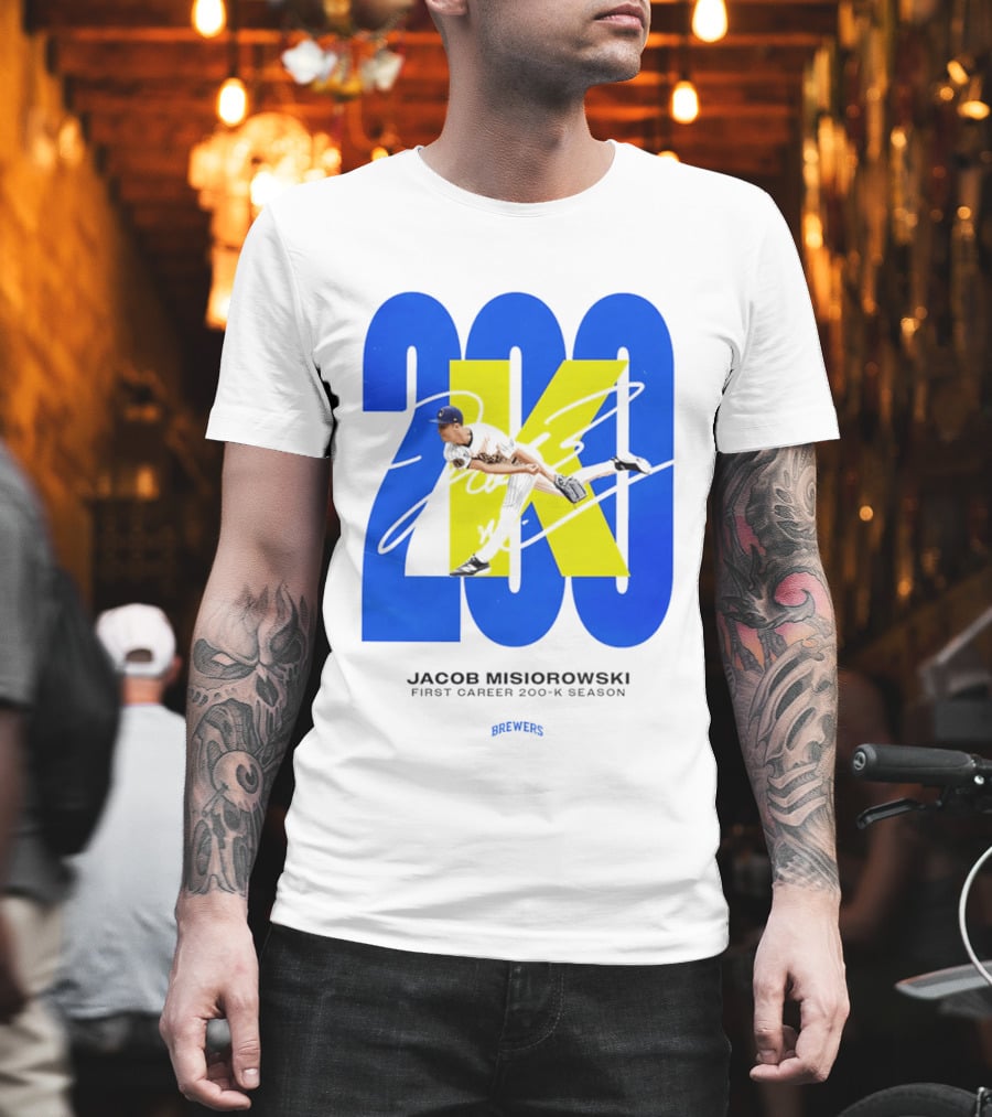 Jacob Misiorowski First Career 200 K Season Brewers 200K T-Shirt