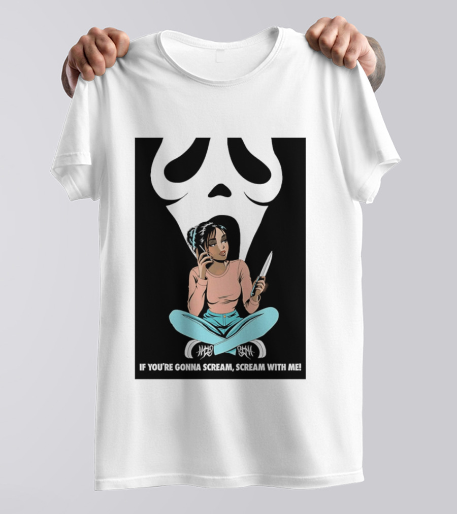 If You're Gonna Scream Scream With Me Ghostface Mask And Woman T-Shirt
