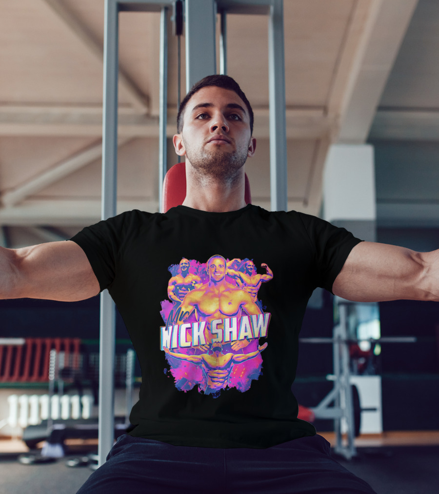Mr Nick Shaw Bodybuilding Motivation Fitness Enthusiast Hype T-Shirt