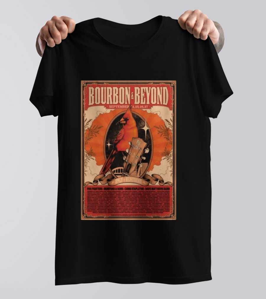 Bourbon & Beyond September 24 25 26 27 Louisville Kentucky Foo Fighters Mumford & Sons Chris Stapleton Dave Matthews Band T-Shirt