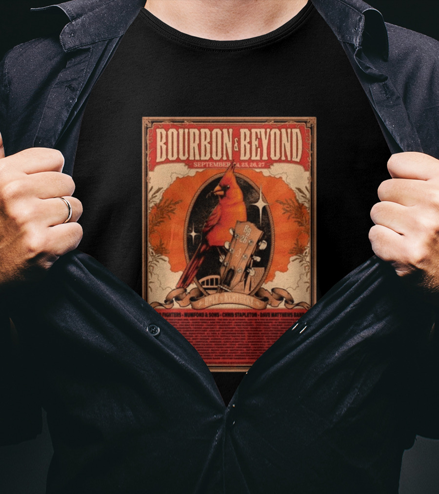 Bourbon & Beyond September 24 25 26 27 Louisville Kentucky Foo Fighters Mumford & Sons Chris Stapleton Dave Matthews Band T-Shirt
