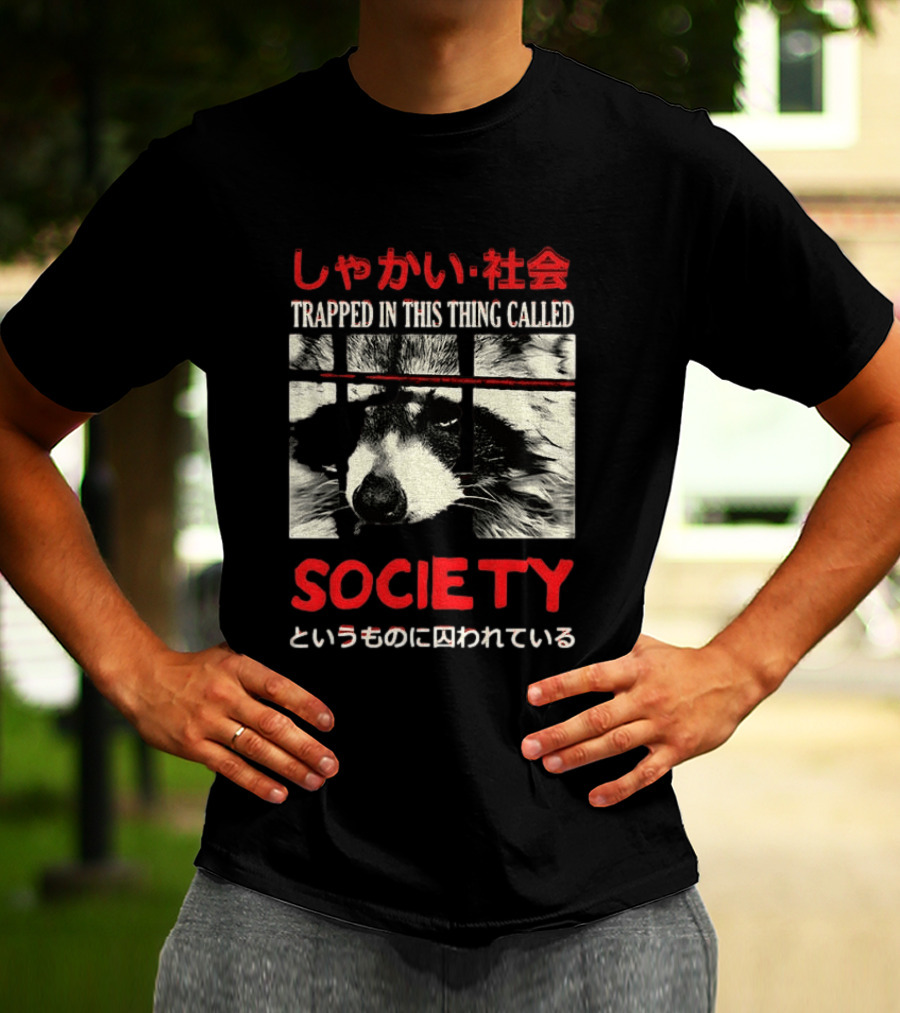 Japanese Text Raccoon Trapped In This Thing Called Society T-Shirt