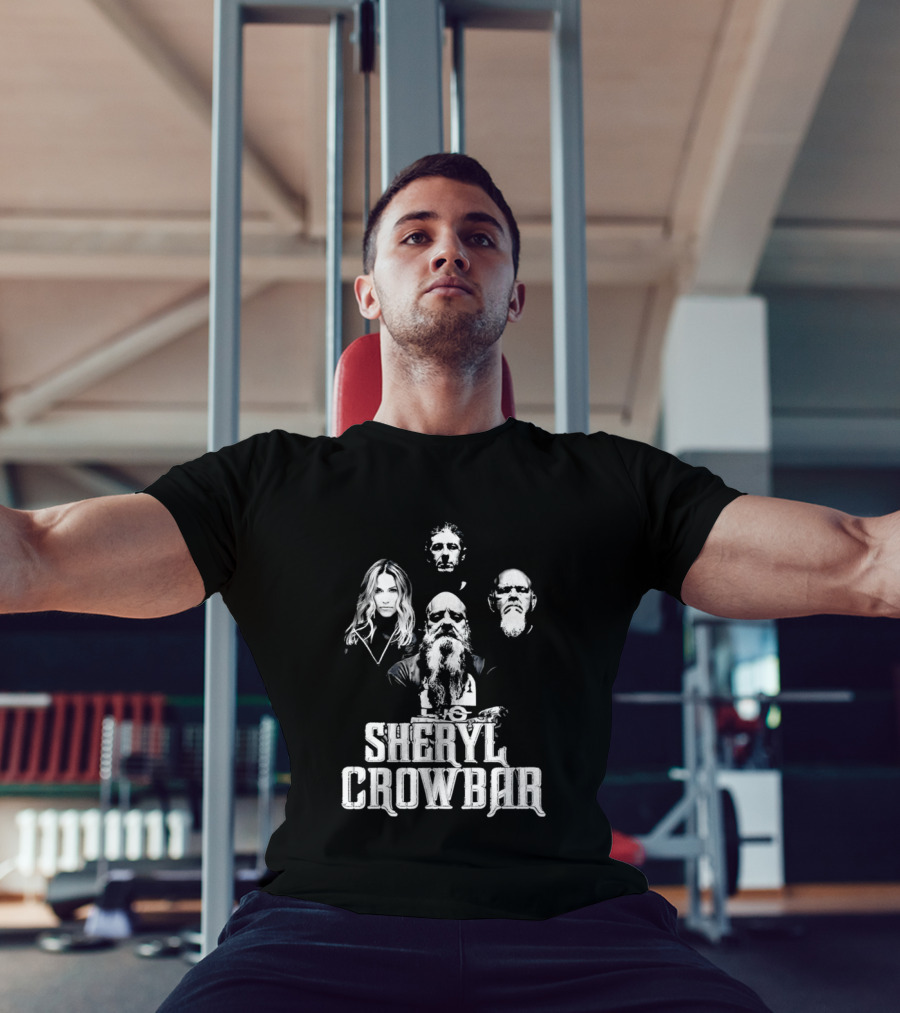 Sheryl Crowbar Sheryl Crow Crowbar Band Members T-Shirt