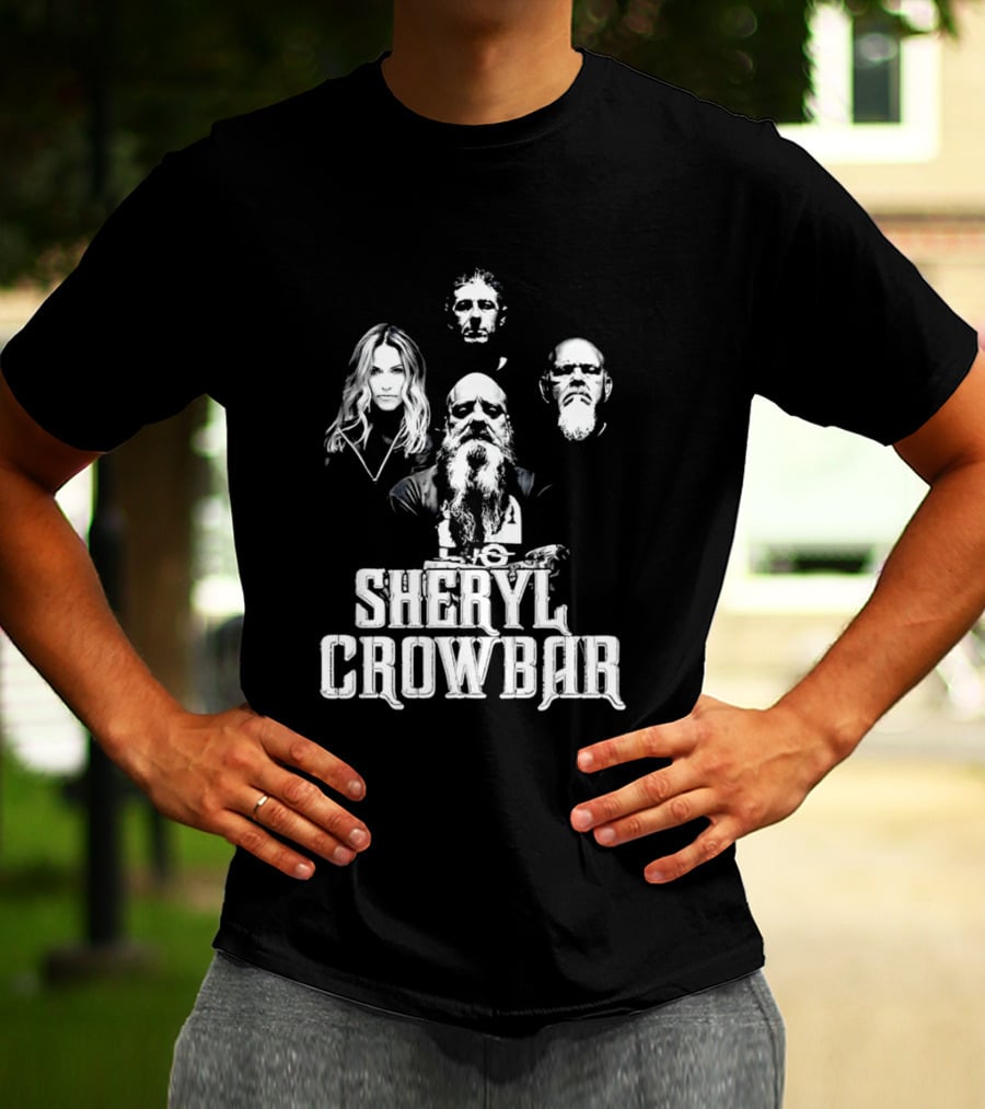 Sheryl Crowbar Sheryl Crow Crowbar Band Members T-Shirt