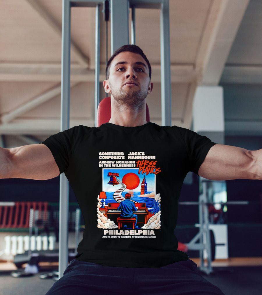 Something Corporate Jack's Mannequin Andrew McMahon Three Pianos Philadelphia Aug 08 2026 T-Shirt
