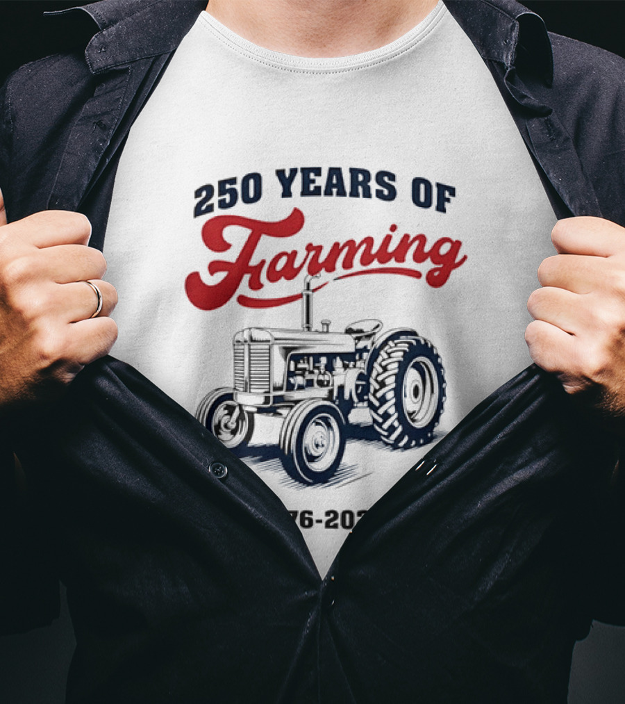 250 Years Of Farming 1776 2026 Tractor Vintage Celebration T-Shirt