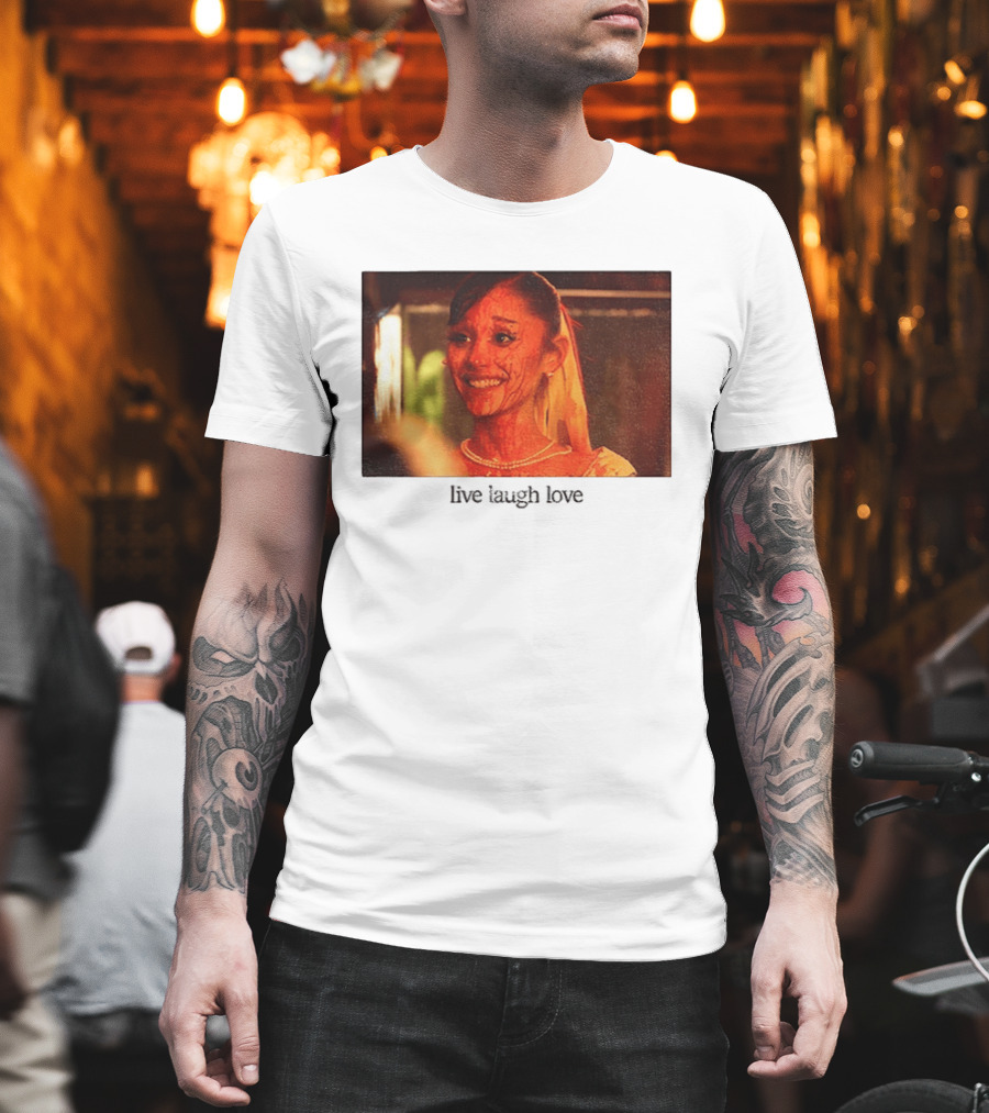 Ariana Grande Horror Movie Blood Scene Live Laugh Love T-Shirt