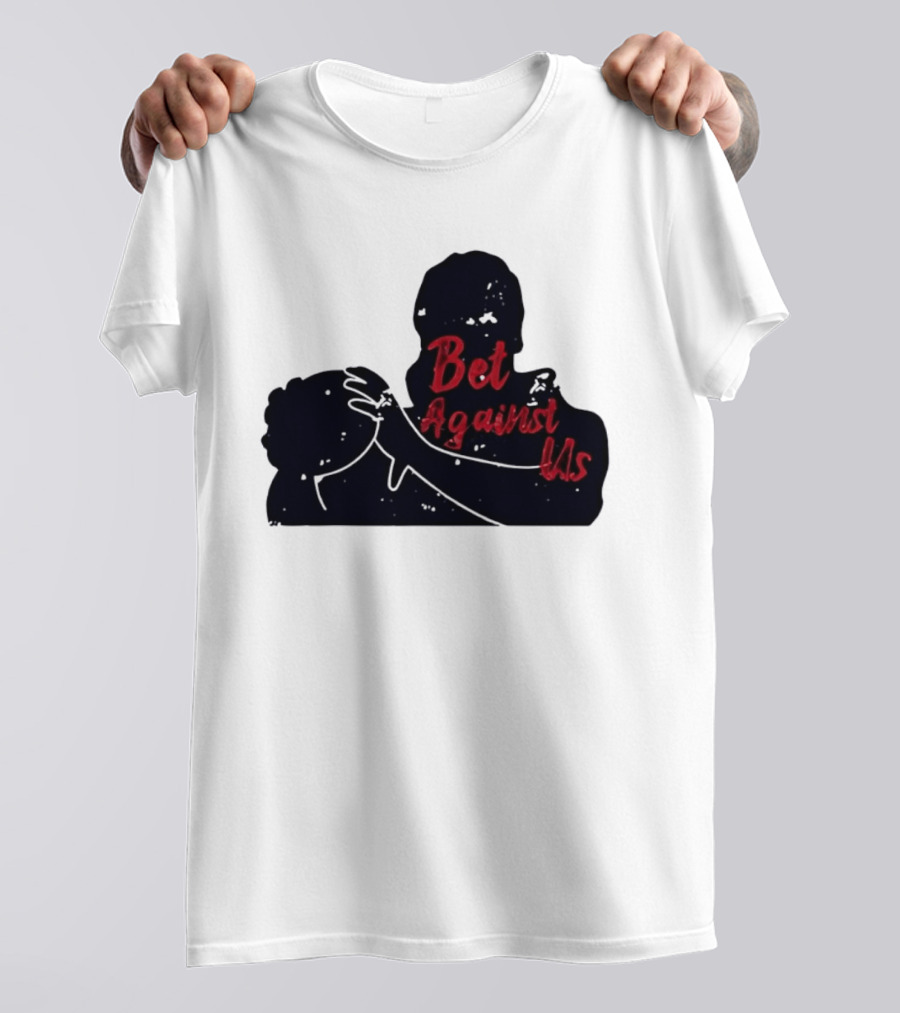 Bet Against Us Red Script Embracing Figures White Line T-Shirt