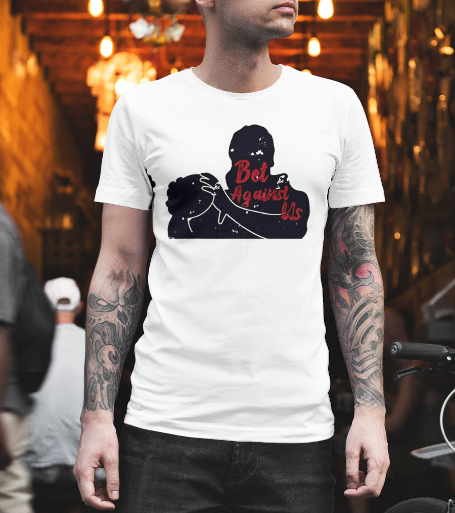 Bet Against Us Red Script Embracing Figures White Line T-Shirt