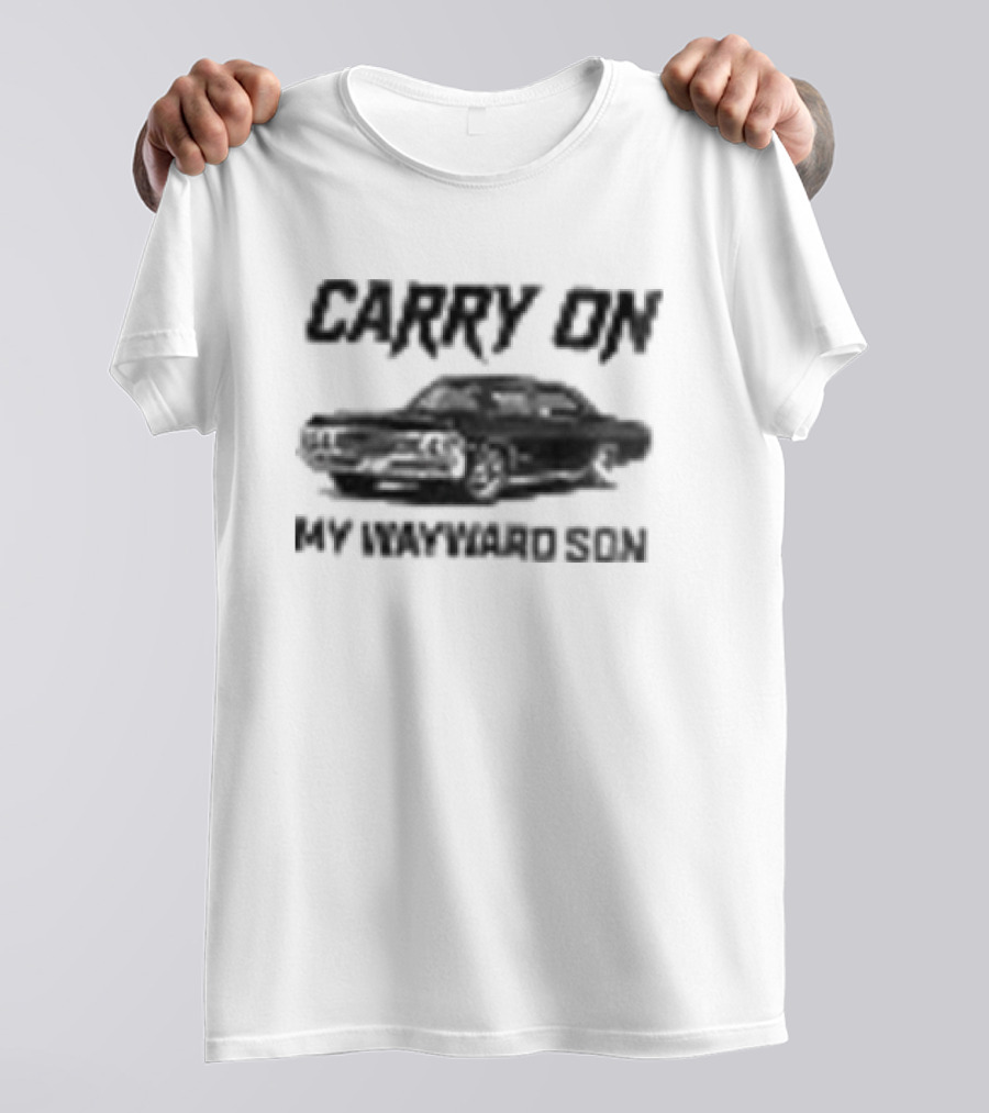 Carry On My Wayward Son Car T-Shirt
