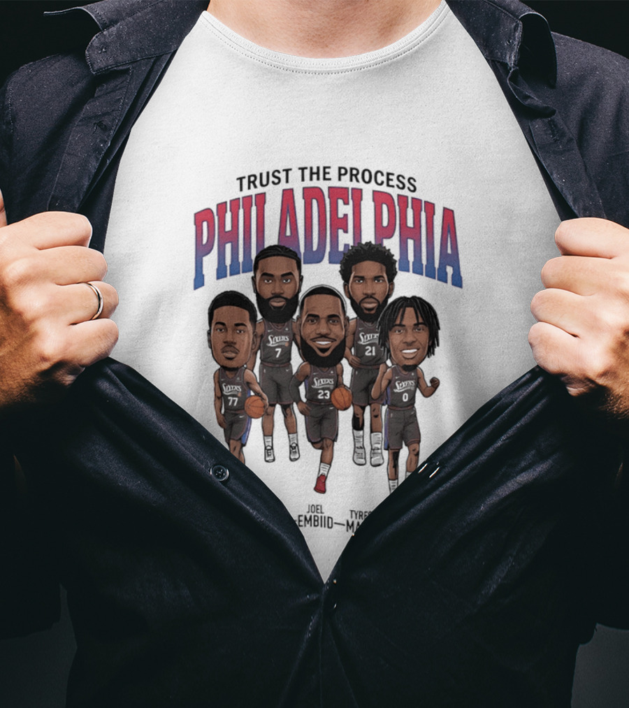 Trust The Process Philadelphia LeBron James Joel Embiid Tyrese Maxey Jaylen Brown VJ Edgecombe Caricature T-Shirt