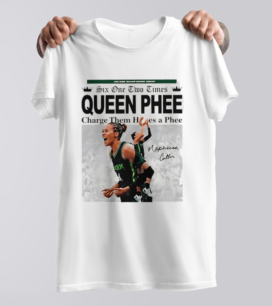 Six One Two Times Queen Phee Charge Them Hoops Napheesa Collier Lynx T-Shirt