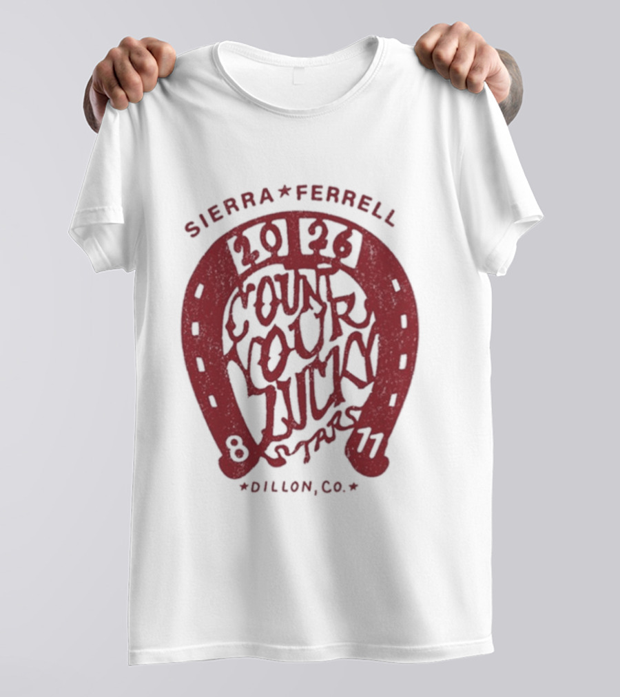 Sierra Ferrell 2026 Count Your Luck Dillon CO 8 11 T-Shirt