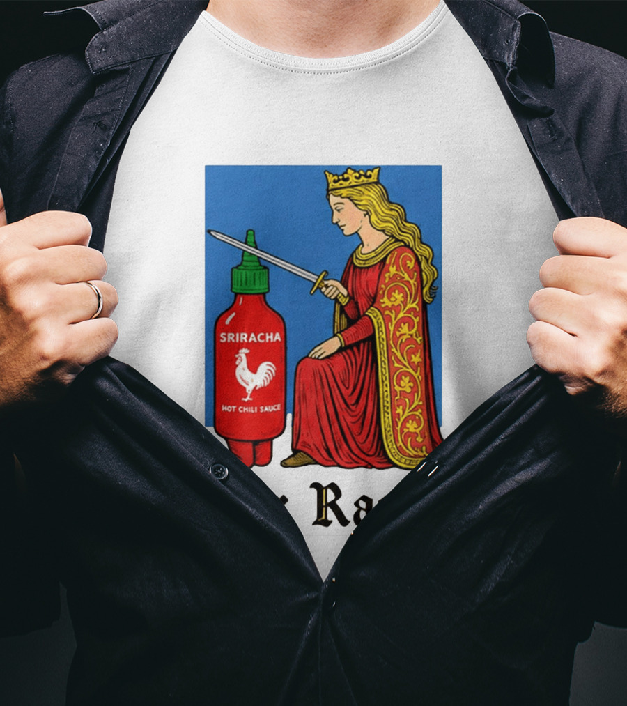 Sir Racha Sriracha Hot Chili Sauce Royalty Knight Royals T-Shirt