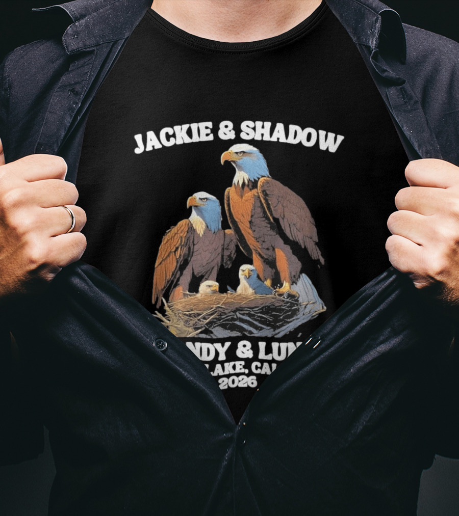 Jackie & Shadow Sandy & Luna Bald Eagles Bear Lake California 2026 T-Shirt