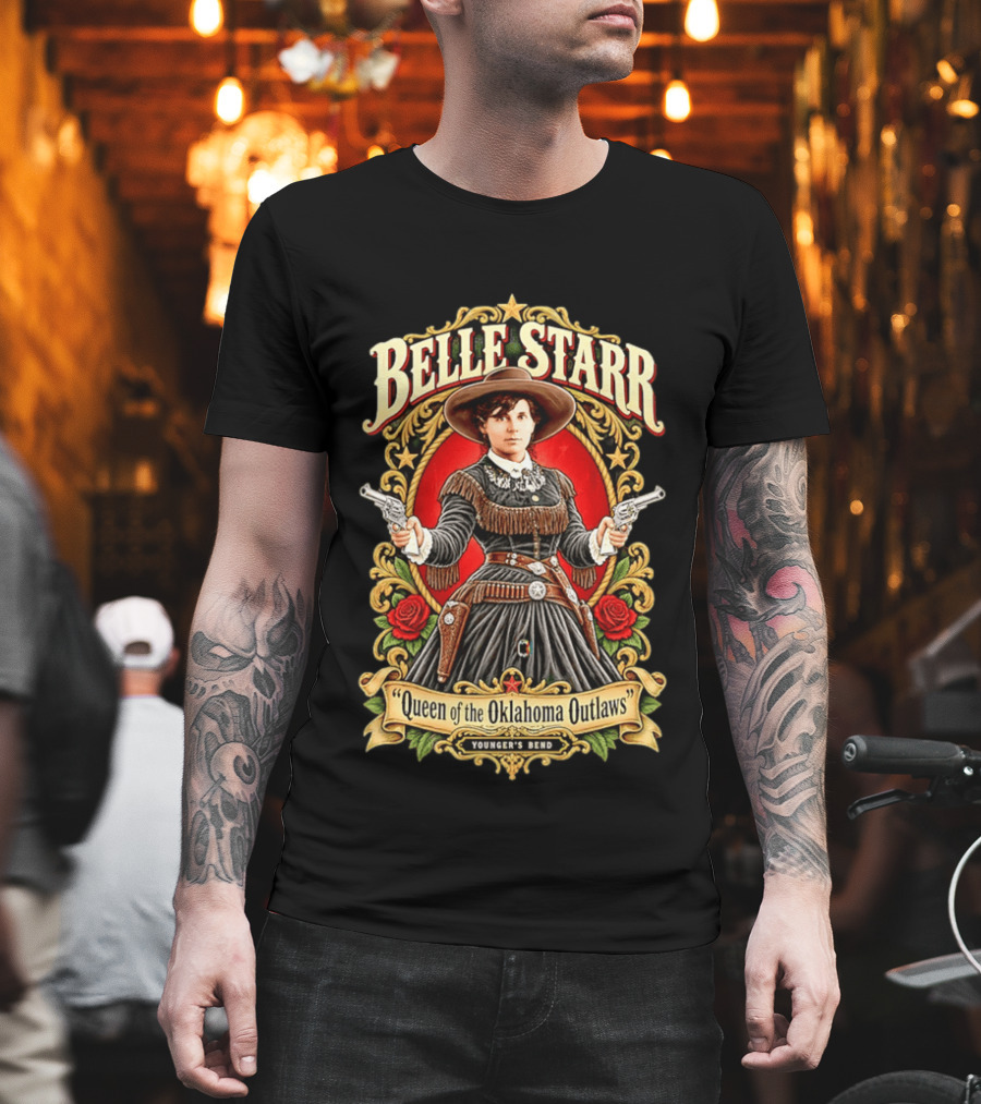 Belle Starr Queen Of The Oklahoma Outlaws Younger's Bend Roses Gunslinger T-Shirt