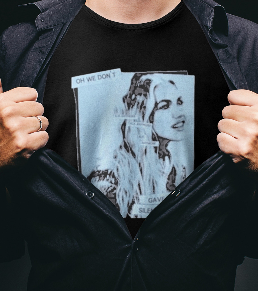 Oh We Don't Talk Anymore Gave Me The Silent Treatment Freya Skye T-Shirt