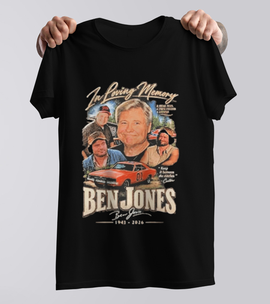 In Loving Memory Of Ben Jones 1941 2026 Keep It Between The Ditches Cooter T-Shirt