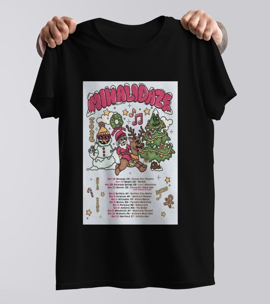 MIHALIDAZE 2026 Tour Solo Band Dates T-Shirt