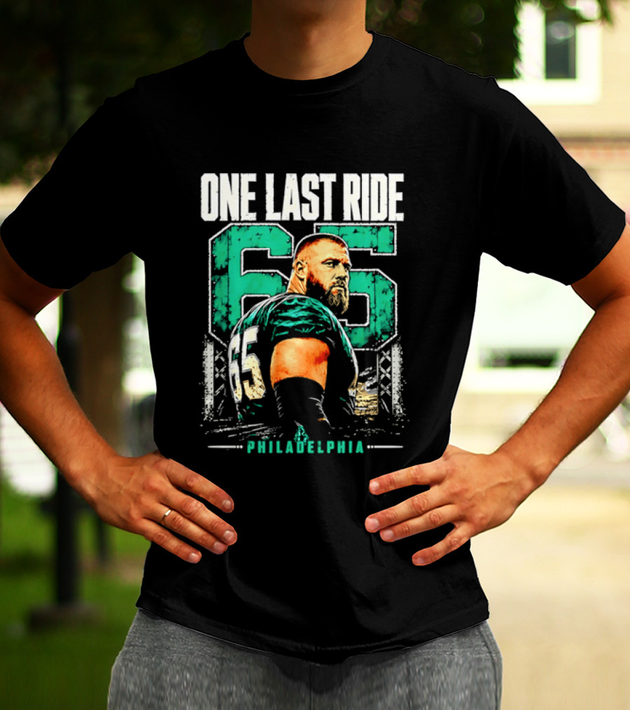 One Last Ride Philadelphia Football Player Number 65 T-Shirt