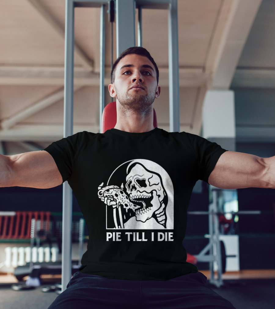 Skeleton Eating Pizza Pie Till I Die Halloween Humor T-Shirt