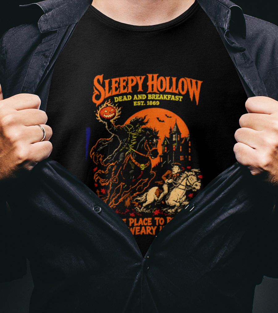 Sleepy Hollow Dead And Breakfast Est 1820 Headless Horseman The Place To Rest A Weary Head Halloween Pumpkin T-Shirt