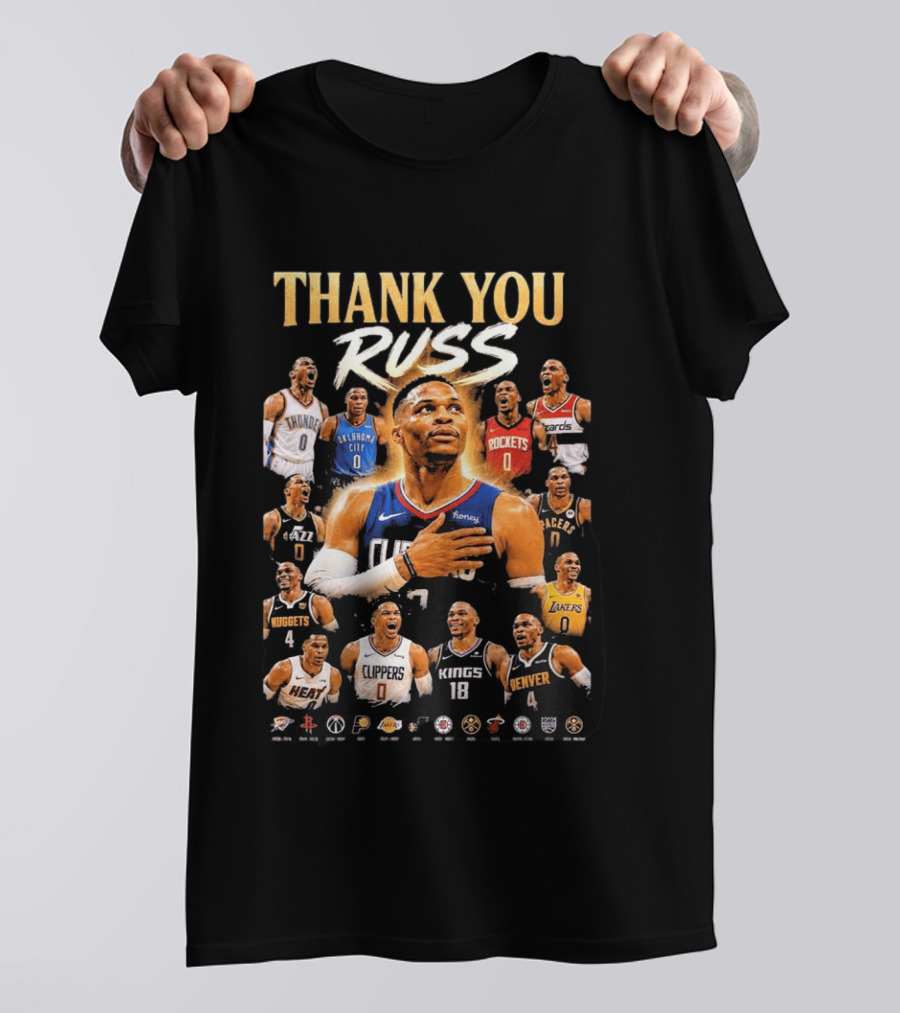Thank You Russ Oklahoma City Thunder Clippers Lakers Nuggets Rockets Wizards Teams T-Shirt