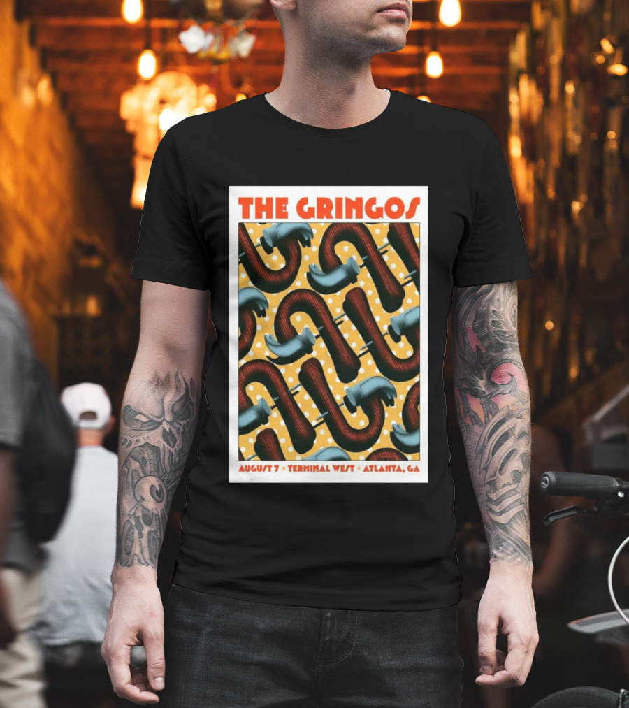 The Gringos August 7 2026 Terminal West Atlanta GA T-Shirt