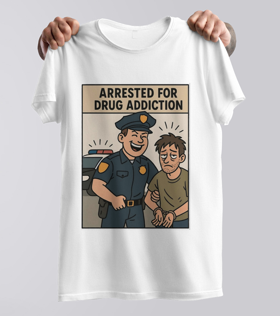 Arrested For Drug Addiction Cartoon Police Officer And Suspect T-Shirt