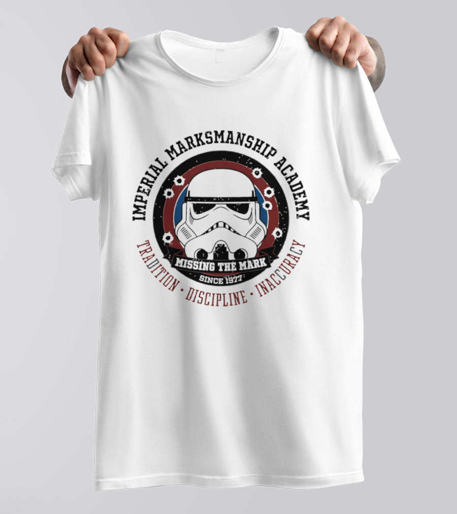 Imperial Marksmanship Academy Missing The Mark Since 1977 Tradition Discipline Inaccuracy Trooper Mask T-Shirt