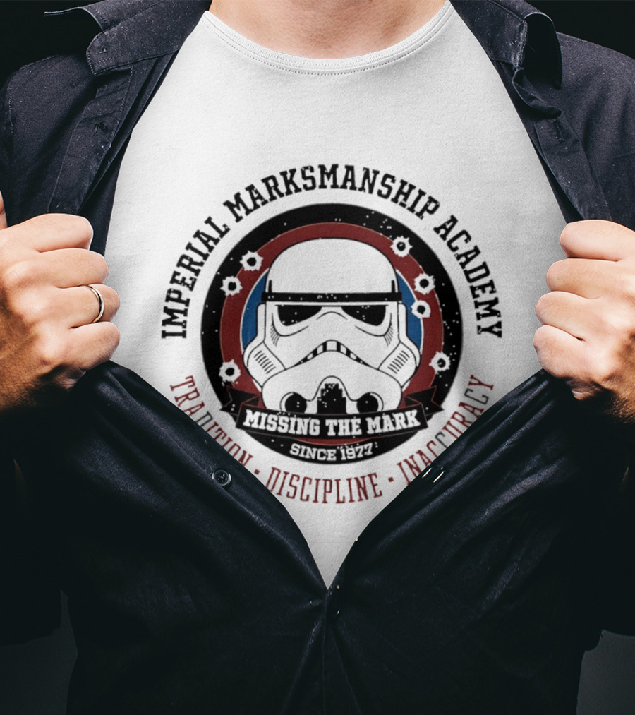 Imperial Marksmanship Academy Missing The Mark Since 1977 Tradition Discipline Inaccuracy Trooper Mask T-Shirt