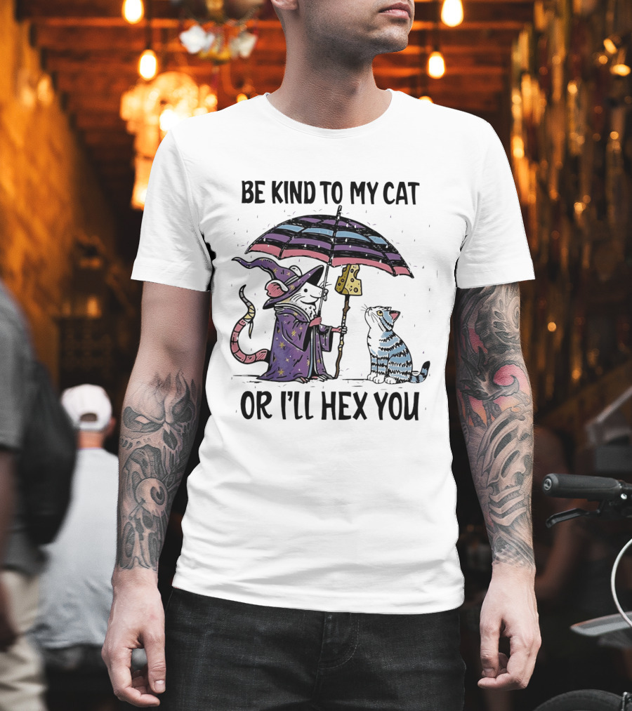 Be Kind To My Cat Or I'll Hex You Cat Wizard With Rainbow Umbrella T-Shirt