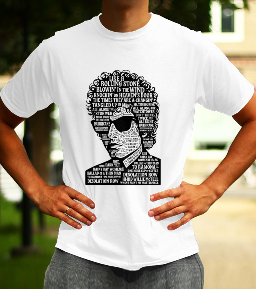 Like A Rolling Stone Blowin In The Wind Knockin On Heaven's Door Bob Dylan Song Titles T-Shirt