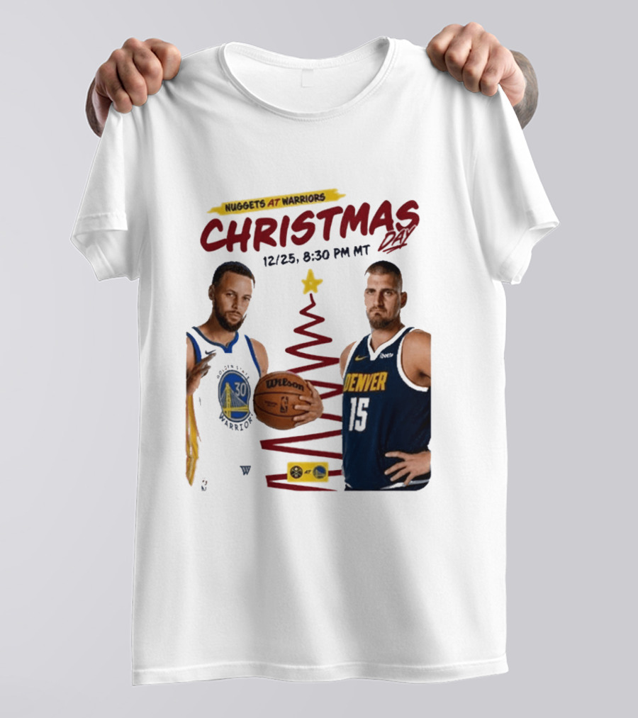 Nuggets At Warriors Christmas Day Game December 25 2026 8:30 PM MT T-Shirt