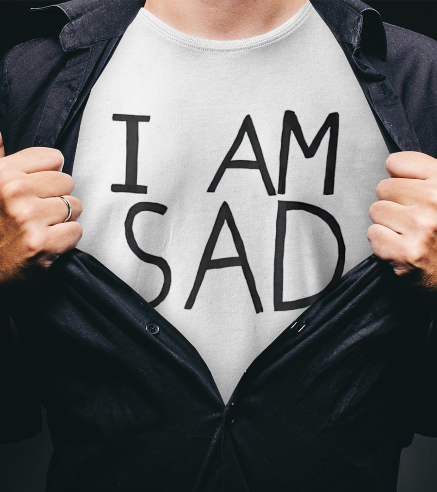 I Am Sad Minimalist Black Handwritten Marker Lettering T-Shirt