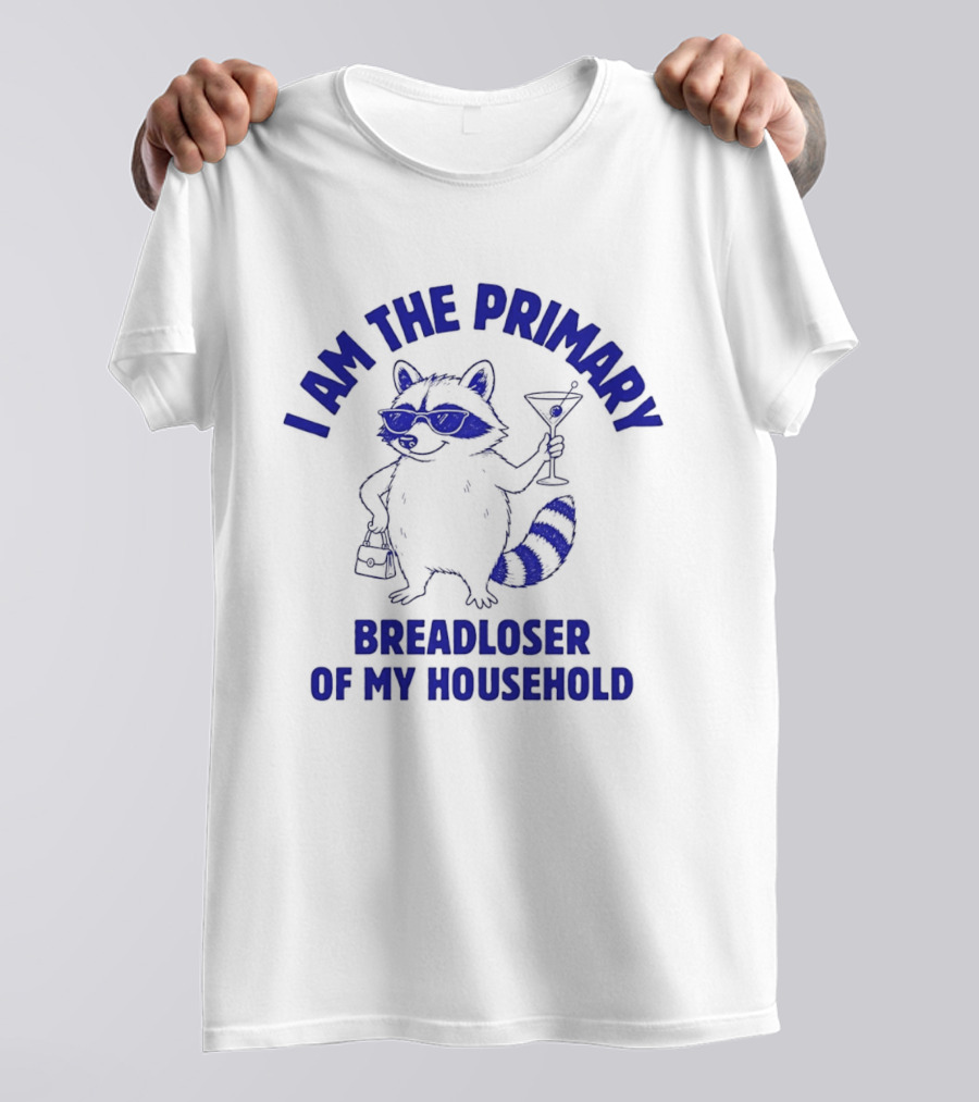 I Am The Primary Breadloser Of My Household Raccoon Sunglasses Martini Handbag T-Shirt
