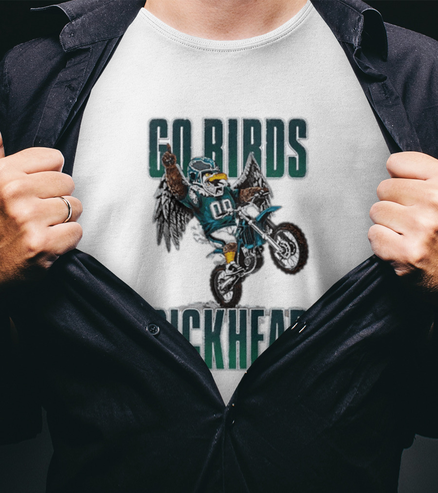 Philadelphia Eagles Go Birds Dickhead Biker Motocross Fan T-Shirt