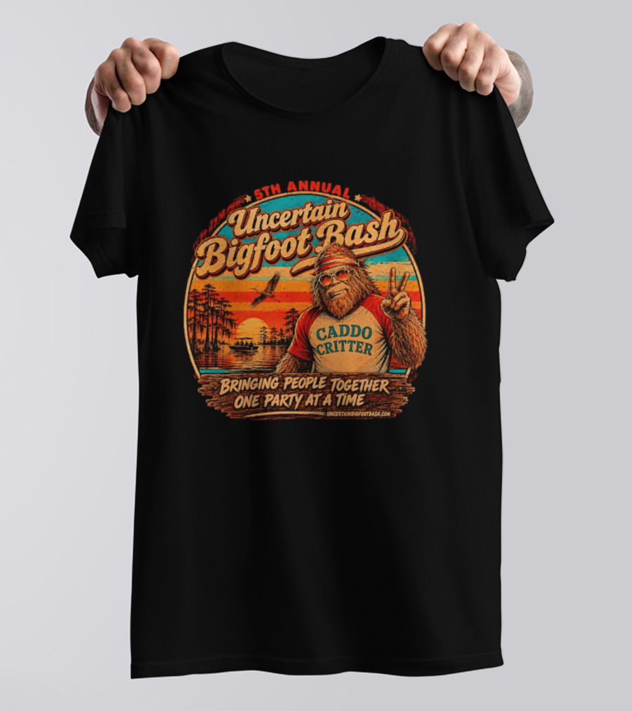 5th Annual Uncertain Bigfoot Bash Caddo Critter Bringing People Together One Party At A Time T-Shirt