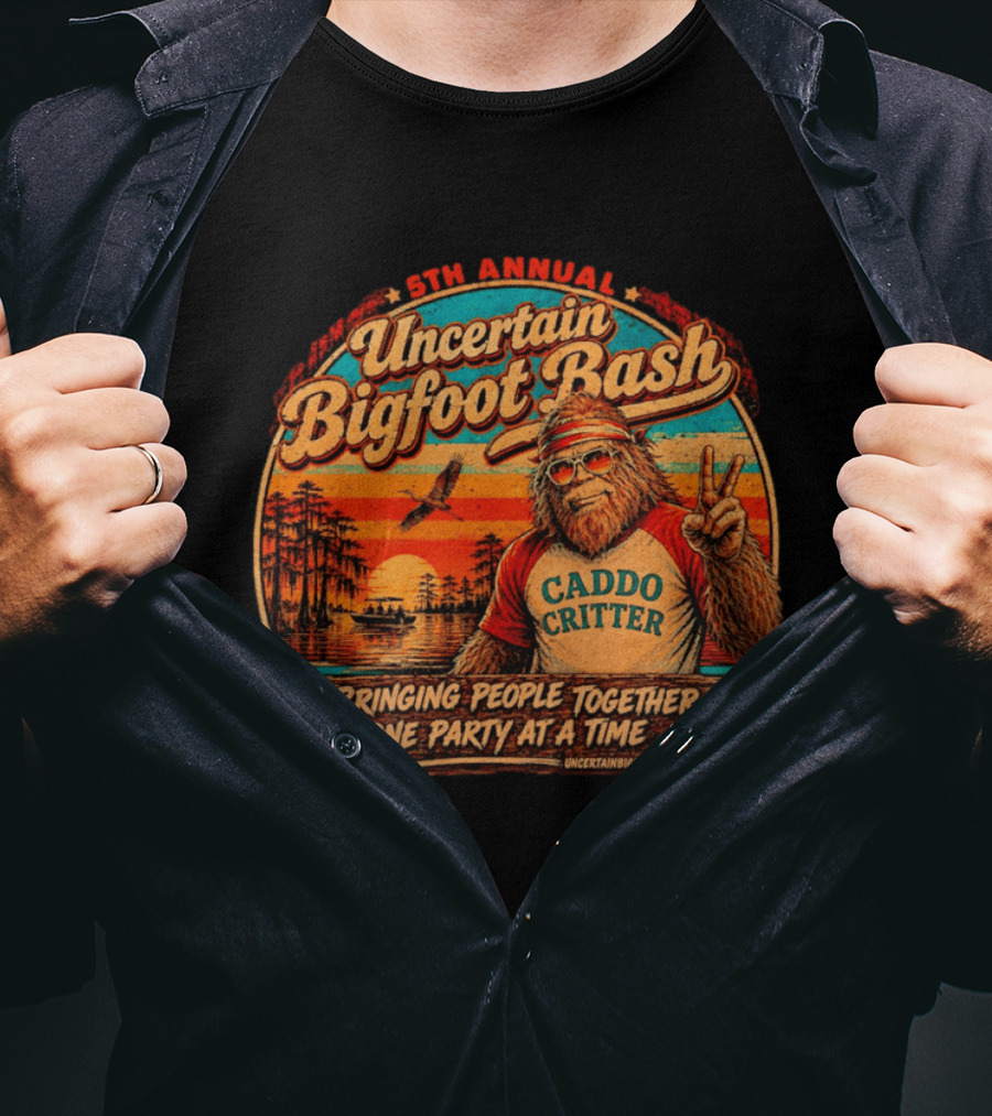 5th Annual Uncertain Bigfoot Bash Caddo Critter Bringing People Together One Party At A Time T-Shirt