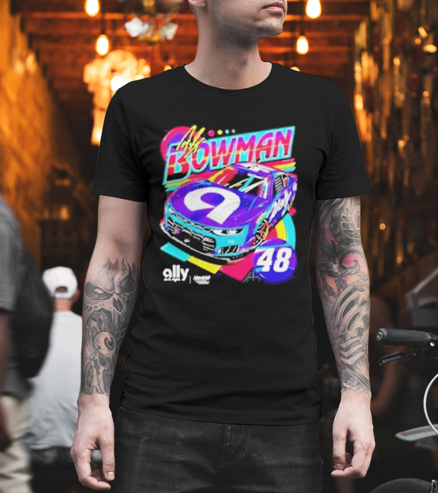 Alex Bowman 48 Ally Hendrick Motorsports Racing Car T-Shirt