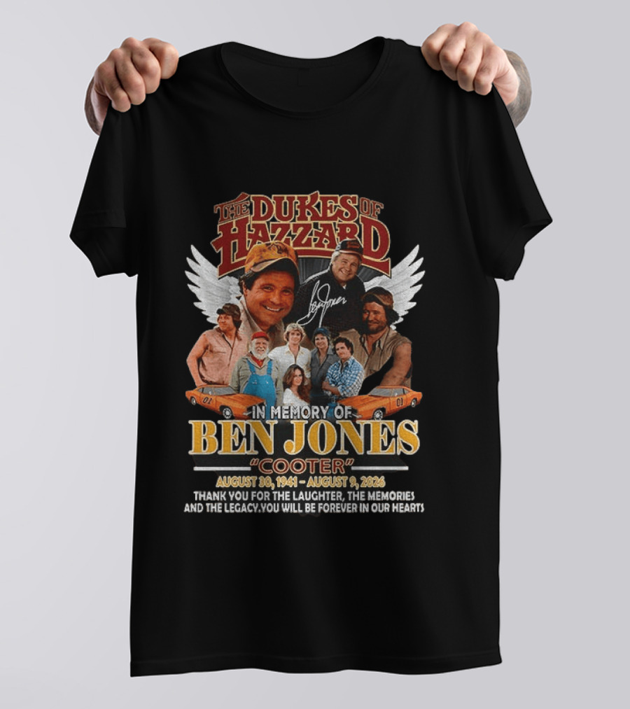 The Dukes Of Hazzard Ben Jones Cooter Tribute Thank You For The Laughter And Legacy T-Shirt