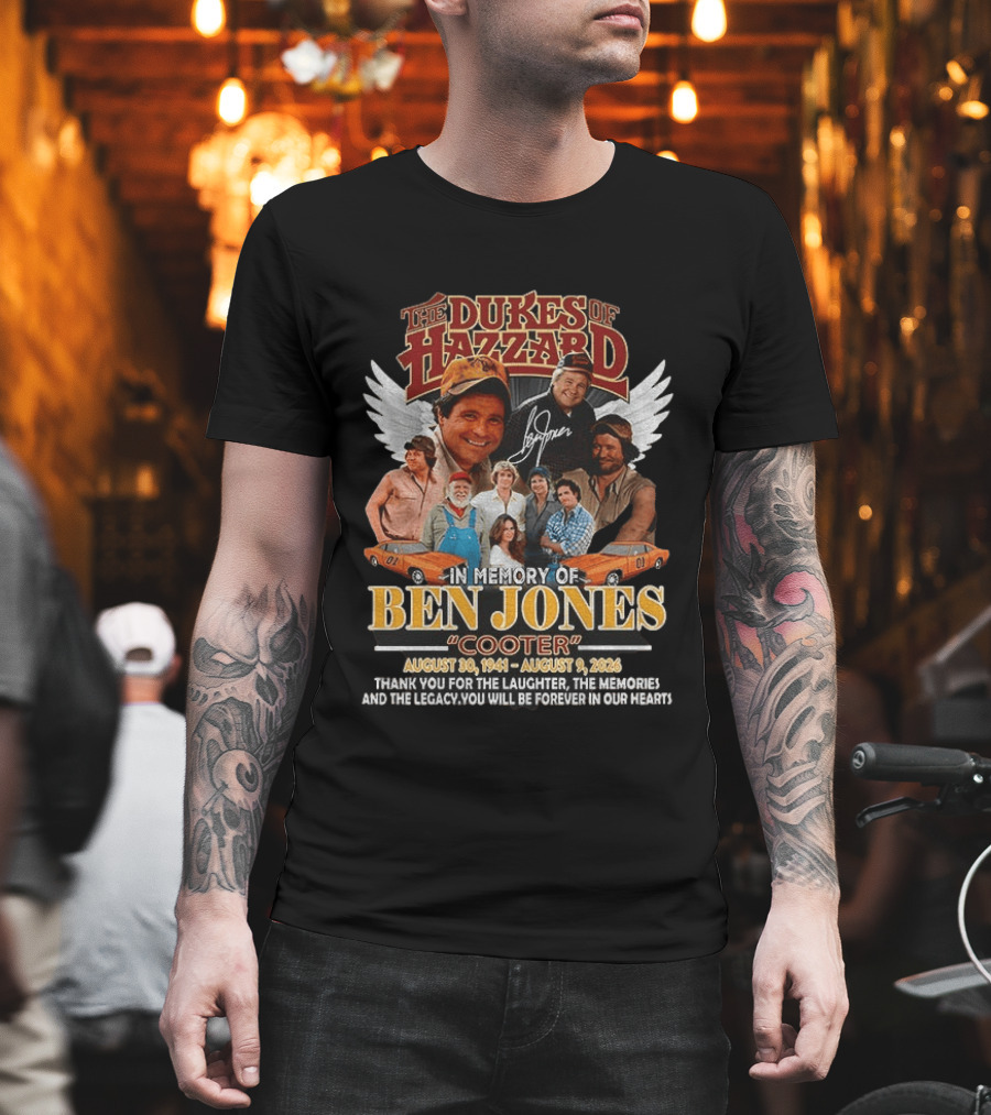 The Dukes Of Hazzard Ben Jones Cooter Tribute Thank You For The Laughter And Legacy T-Shirt