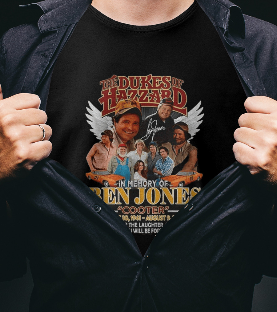 The Dukes Of Hazzard Ben Jones Cooter Tribute Thank You For The Laughter And Legacy T-Shirt