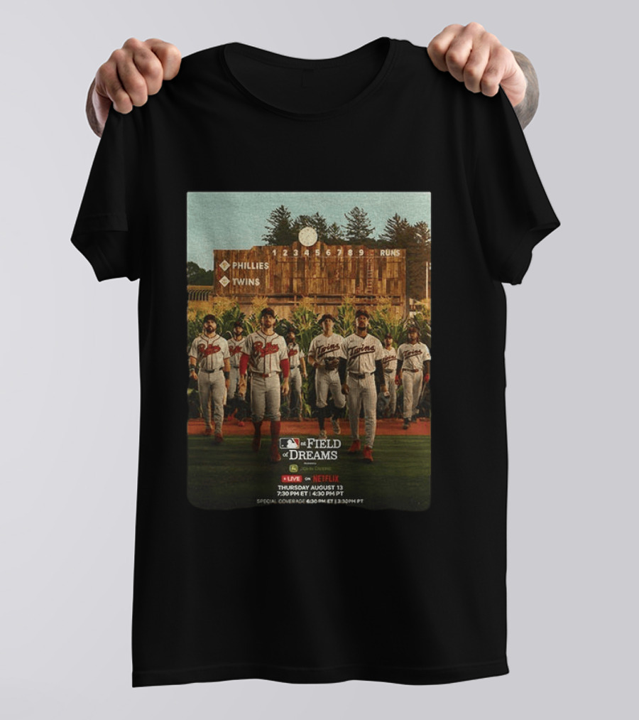 Phillies Vs Twins On Field Of Dreams Game Netflix Event August 13 Baseball Teams T-Shirt