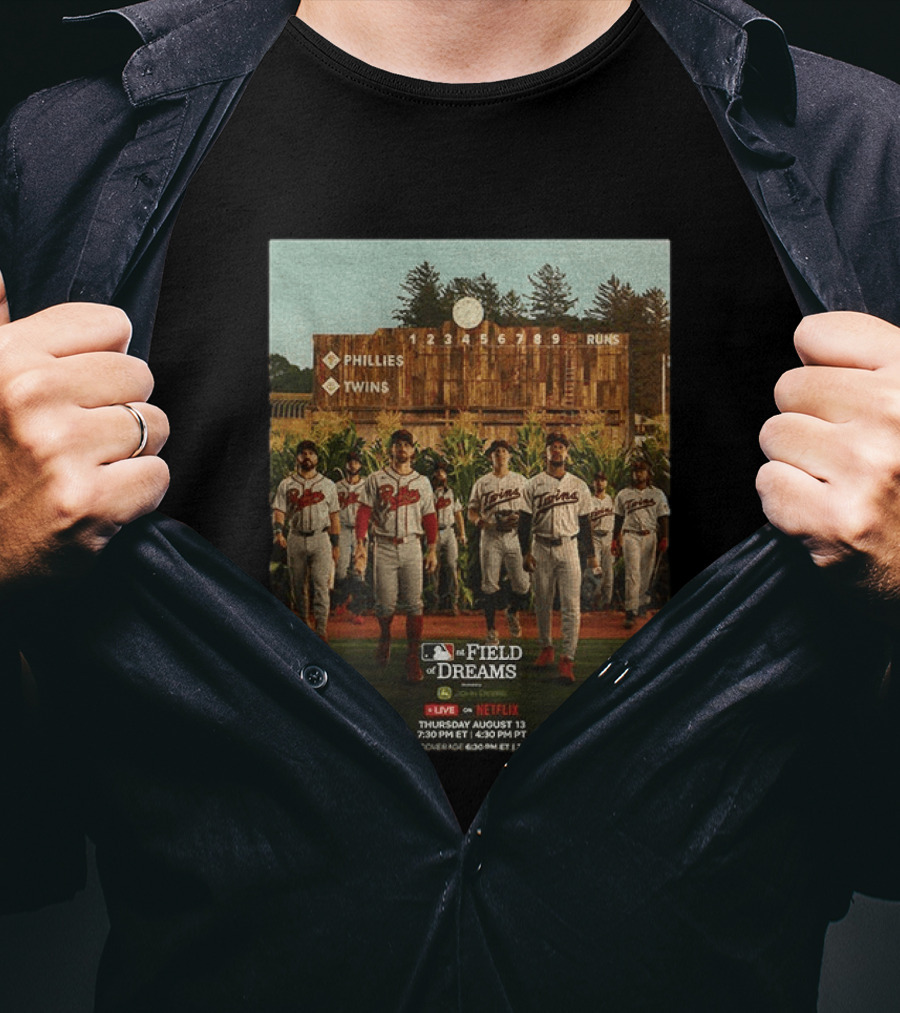 Phillies Vs Twins On Field Of Dreams Game Netflix Event August 13 Baseball Teams T-Shirt