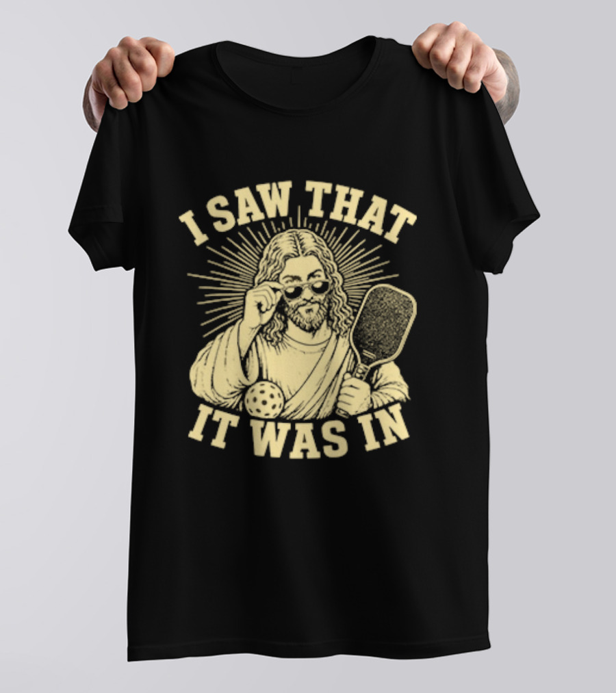 I Saw That Jesus Pickleball It Was In Sunglasses Paddle T-Shirt