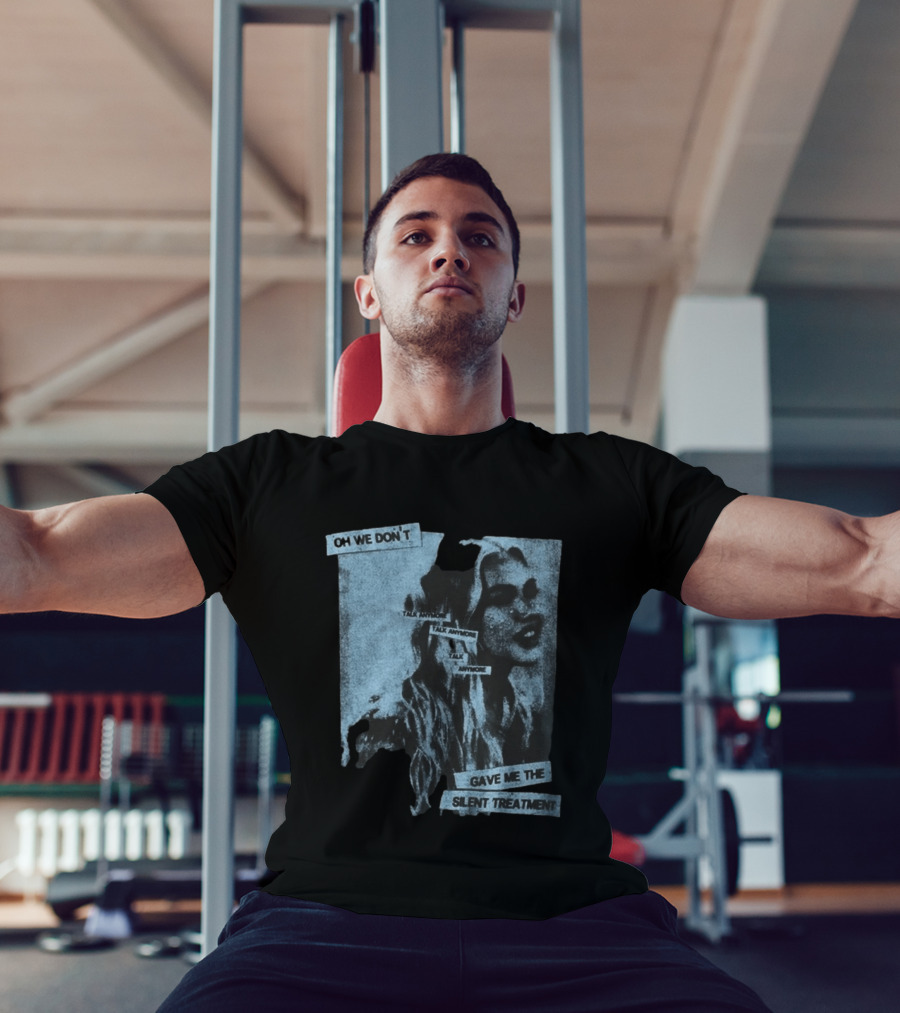 Freya Skye Music Oh We Don't Talk Anymore Gave Me The Silent Treatment T-Shirt