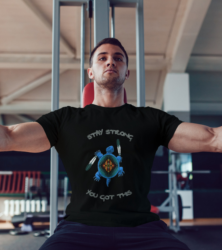 Stay Strong You Got This Native American Turtle With Feathers T-Shirt
